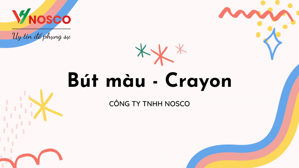 Bút màu – Crayon